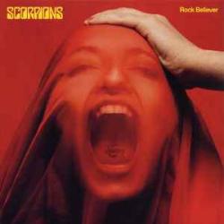 SCORPIONS Rock Believer Виниловая пластинка SCORPIONS Rock Believer Виниловая пластинка