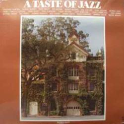 VARIOUS A TASTE OF JAZZ Виниловая пластинка VARIOUS A TASTE OF JAZZ Виниловая пластинка