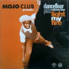 MOJO CLUB PRESENTS - DANCEFLOOR JAZZ VOL. FOUR  LIGHT MY FIRE