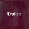 Triplicate