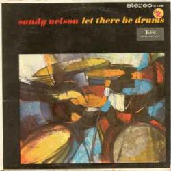 SANDY NELSON LET THERE BE DRUMS Виниловая пластинка SANDY NELSON LET THERE BE DRUMS Виниловая пластинка