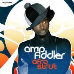 AMP FIDDLER AFRO STRUT Фирменный CD AMP FIDDLER AFRO STRUT Фирменный CD