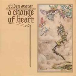 GOLDEN AVATAR A Change Of Heart Виниловая пластинка GOLDEN AVATAR A Change Of Heart Виниловая пластинка