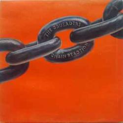 THE CRUSADERS Chain Reaction Виниловая пластинка THE CRUSADERS Chain Reaction Виниловая пластинка