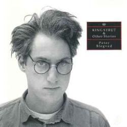 PETER BLEGVAD KING STRUT AND OTHER STORIES Фирменный CD 