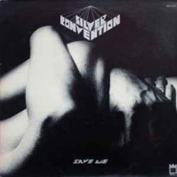 SILVER CONVENTION SAVE ME Виниловая пластинка 