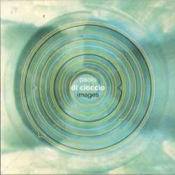 PAOLO DI CIOCCIO IMAGES Фирменный CD PAOLO DI CIOCCIO IMAGES Фирменный CD