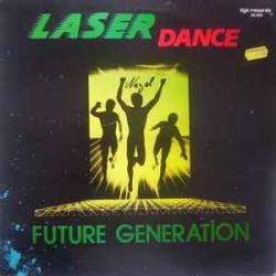 LASER DANCE FUTURE GENERATION Виниловая пластинка LASER DANCE FUTURE GENERATION Виниловая пластинка