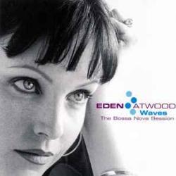 Eden Atwood Waves: The Bossa Nova Session Фирменный CD 