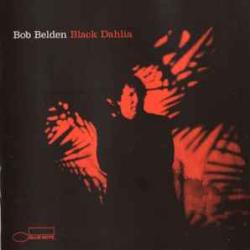 BOB BELDEN BLACK DAHLIA Фирменный CD BOB BELDEN BLACK DAHLIA Фирменный CD