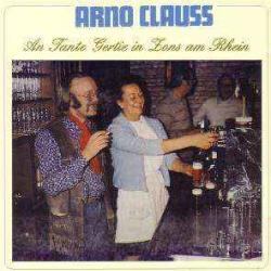 ARNO CLAUSS AN TANTE GERTIE IN ZONS AM RHEIN Фирменный CD ARNO CLAUSS AN TANTE GERTIE IN ZONS AM RHEIN Фирменный CD