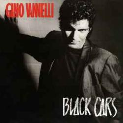 GINO VANNELLI BLACK CARS Виниловая пластинка 