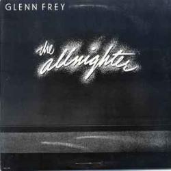GLENN FREY ALLNIGHTER Виниловая пластинка 