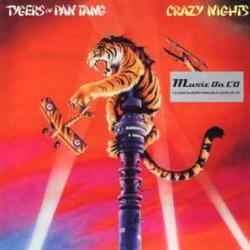 TYGERS OF PAN TANG CRAZY NIGHTS Фирменный CD 