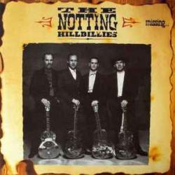 NOTTING HILLBILLIES MISSING Виниловая пластинка NOTTING HILLBILLIES MISSING Виниловая пластинка