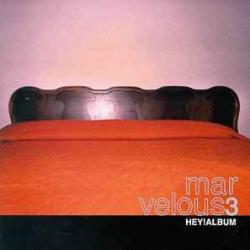 Marvelous 3 Hey! Album Фирменный CD 