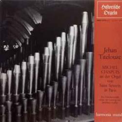 Jehan Titelouze Jehan Titelouze Виниловая пластинка 