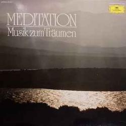 VARIOUS Meditation · Musik Zum Träumen Виниловая пластинка VARIOUS Meditation · Musik Zum Träumen Виниловая пластинка