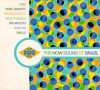 THE NOW SOUND OF BRAZIL
