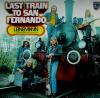 LAST TRAIN TO SAN FERNANDO