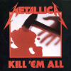 KILL 'EM ALL