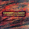 Kennedy Plays Bach With The Berliner Philharmoniker