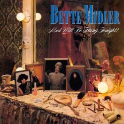 BETTE MIDLER MUD WILL BE FLUNG TONIGHT! Виниловая пластинка 