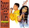 Ragga Vibes Volume Three