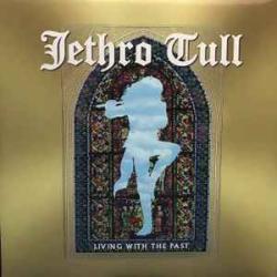 JETHRO TULL Living With The Past Виниловая пластинка 