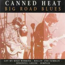 CANNED HEAT Big Road Blues Фирменный CD 