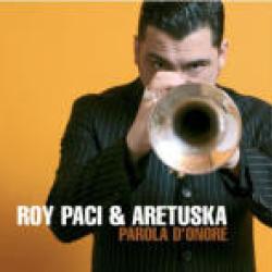 ROY PACI & ARETUSKA Parola D'Onore Фирменный CD 