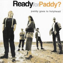 Paddy Goes To Holyhead Ready For Paddy? Фирменный CD Paddy Goes To Holyhead Ready For Paddy? Фирменный CD