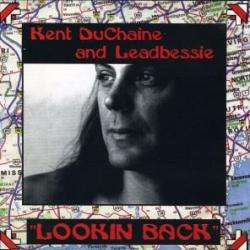 Kent DuChaine And Leadbessie Lookin Back Фирменный CD Kent DuChaine And Leadbessie Lookin Back Фирменный CD