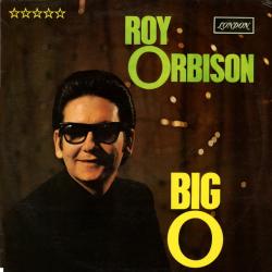 ROY ORBISON BIG O Виниловая пластинка 