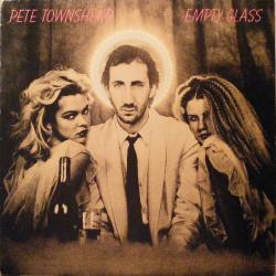 PETE TOWNSHEND Empty Glass Виниловая пластинка 