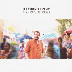 Max Clouth Clan Return Flight Фирменный CD Max Clouth Clan Return Flight Фирменный CD