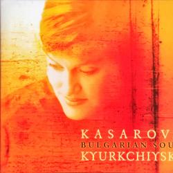 Kasarova, Kyurkchiyski Bulgarian Soul Фирменный CD 