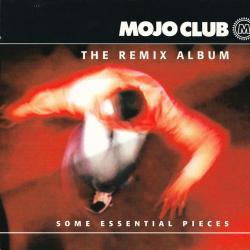 VARIOUS Mojo Club - The Remix Album (Some Essential Pieces) Фирменный CD 