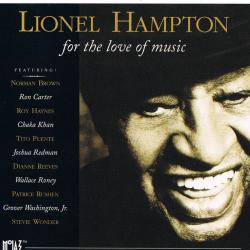 LIONEL HAMPTON For The Love Of Music Фирменный CD LIONEL HAMPTON For The Love Of Music Фирменный CD