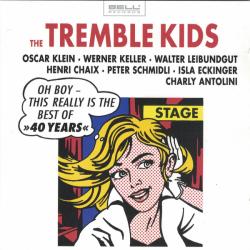The Tremble Kids The Best Of 40 Years Фирменный CD The Tremble Kids The Best Of 40 Years Фирменный CD