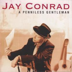 Jay Conrad A Penniless Gentleman Фирменный CD 