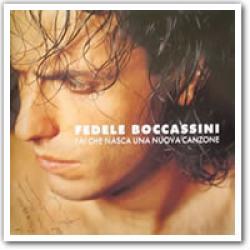 Fedele Boccassini Fai Che Nasca Una Nuova Canzone Фирменный CD 