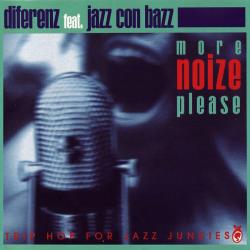 Diferenz Featuring Jazz Con Bazz More Noize Please Фирменный CD 