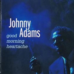 JOHNNY ADAMS Good Morning Heartache Фирменный CD JOHNNY ADAMS Good Morning Heartache Фирменный CD