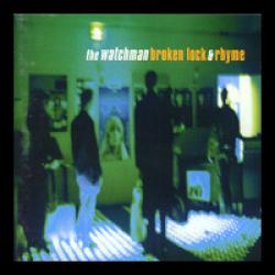 The Watchman Broken Lock & Rhyme Фирменный CD 