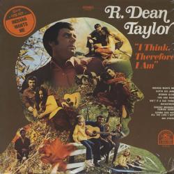 R. Dean Taylor I Think, Therefore I Am Виниловая пластинка 