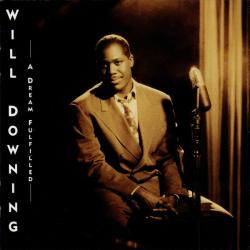 WILL DOWNING A Dream Fulfilled Фирменный CD 