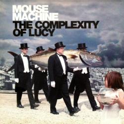 Mouse Machine The Complexity Of Lucy Фирменный CD 