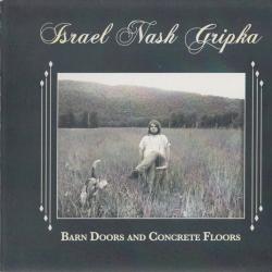 Israel Nash Gripka Barn Doors And Concrete Floors Фирменный CD 