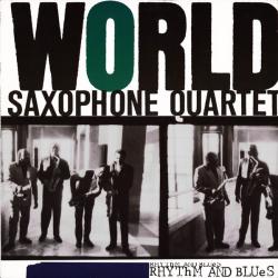 World Saxophone Quartet Rhythm And Blues Виниловая пластинка World Saxophone Quartet Rhythm And Blues Виниловая пластинка